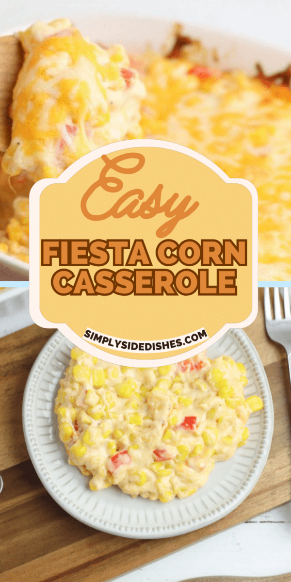 Easy Fiesta Corn Casserole Recipe - such a delicious and easy side dish #mexican #fiesta #sidedish via @simplysidedishes89