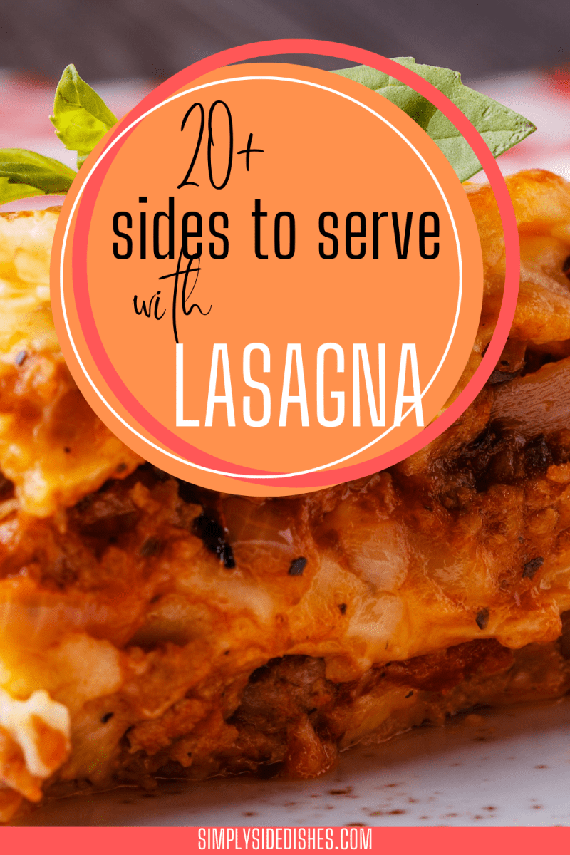 Do you know what to serve with lasagna? Here are 10 great sides to serve with your next Lasagna dish. From salad, vegetables, and pasta dishes - this list has it all!  via @simplysidedishes89