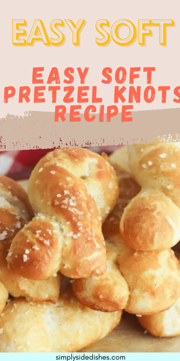 Make your own soft pretzel knots with this easy-to-follow recipe. It's great for a side dish or just a fun snack on its own! These are a little less overwhelming than a full pretzel! via @simplysidedishes89